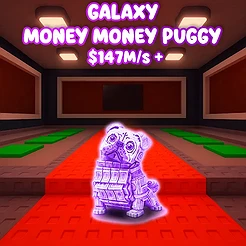 Galaxy Money Money Puggy $147M/S +