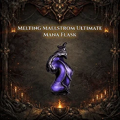 Melting Maelstrom Ultimate Mana Flask