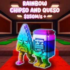 Rainbow Chipso and Queso $250M/s +