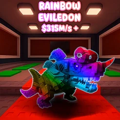 Rainbow Eviledon $315M/s +