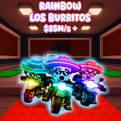 Rainbow Los Burritos $85M/s +
