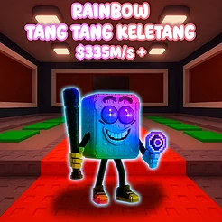 Rainbow Tang Tang Keletang $335M/s +