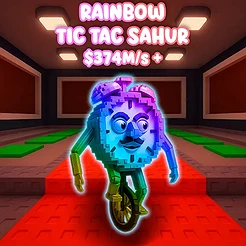Rainbow Tictac Sahur $375 M/S+