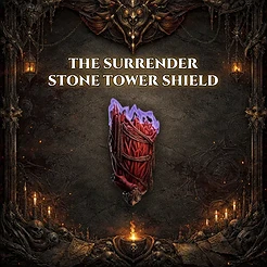 The Surrender Stone Tower Shield
