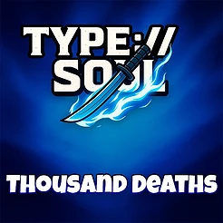 Thousand Deaths
