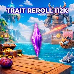 Trait Reroll 112K