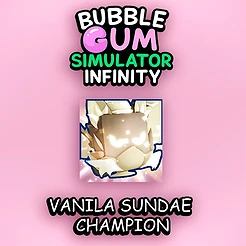 Vanila Sundae Champion