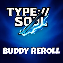 Buddy Reroll