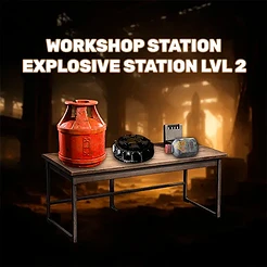 Workshop Station Explosive Station Lvl 2