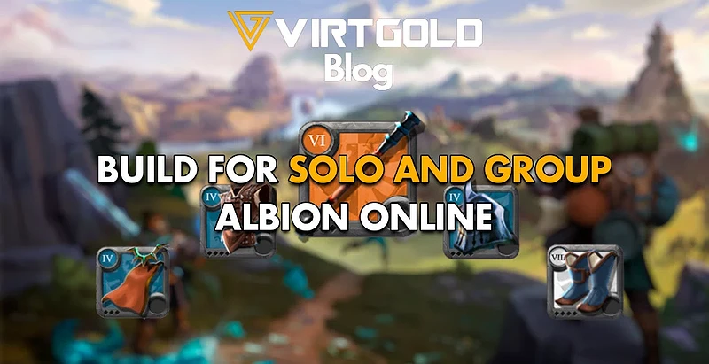 Albion Online - Build for Solo and Group