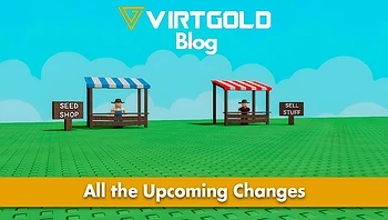 Grow a Garden - All the Upcoming Changes