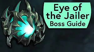 Shadowlands Eye of the Jailer guide