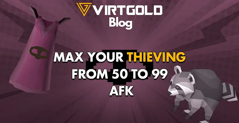 OSRS - Max your Thieving from 50 to 99 (AFK)