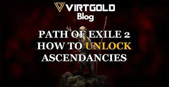 Path of Exile 2 - How to Unlock Ascendancies