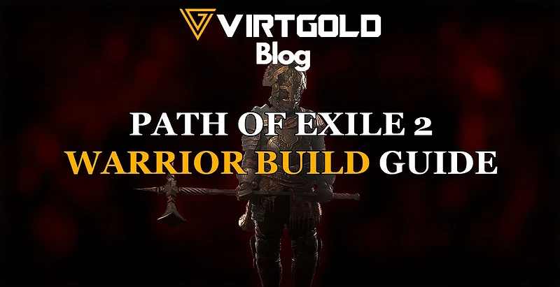 Path of Exile 2 - Warrior Build Guide