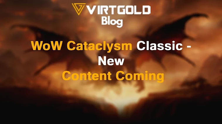 WoW Cataclysm Classic - New Content Coming