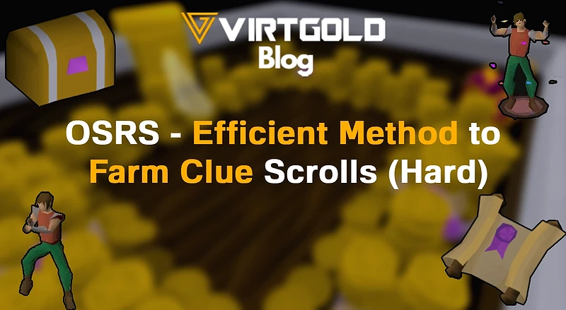 OSRS - Efficient Method to Farm Clue Scrolls (Hard)