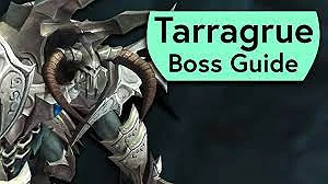 Shadowlands Tarragrue Guide