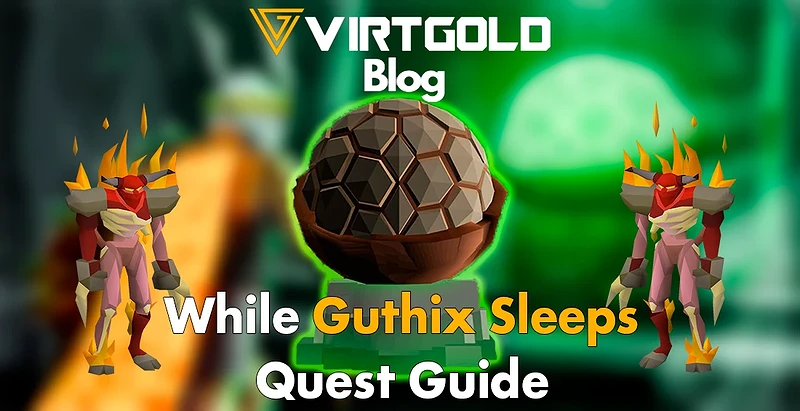 OSRS While Guthix Sleeps Quest Guide