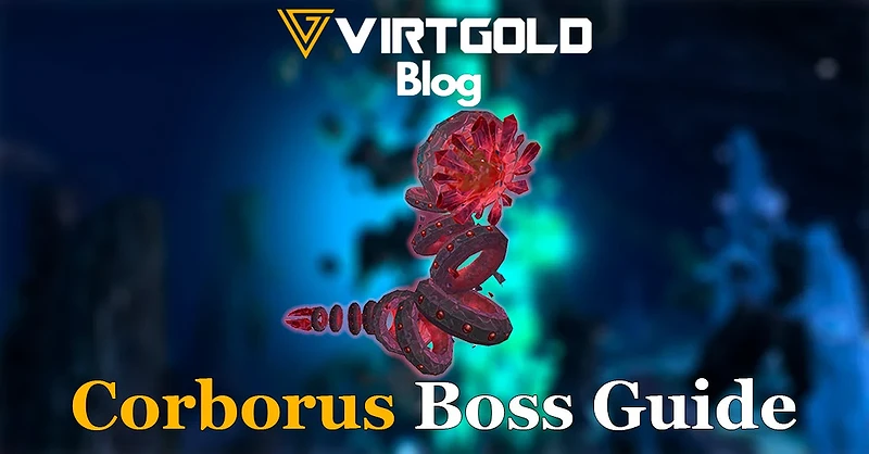 WoW Cataclysm - Corborus Boss Guide
