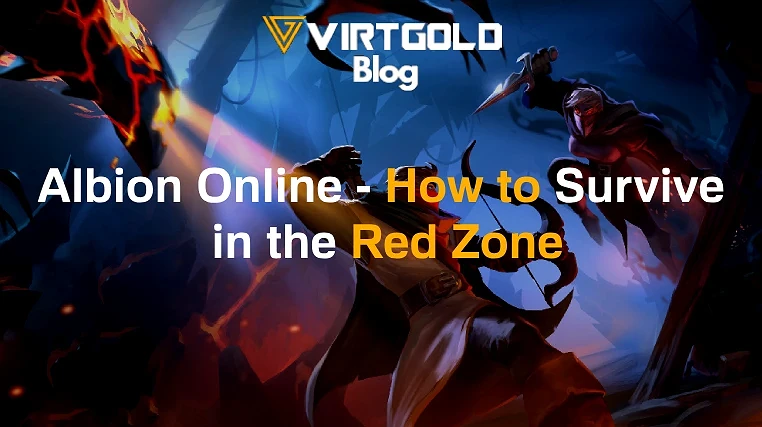 Albion Online - How to Survive in the Red Zone