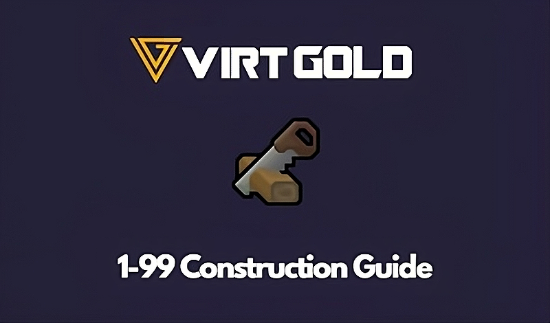 OSRS 1-99 Construction Guide