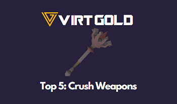 OSRS Top 5 Crush Weapon Tier List