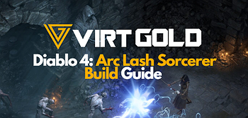 Diablo 4 Arc Lash Sorcerer Build Guide