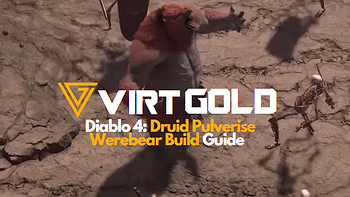 Diablo 4 Druid Pulverise Werebear