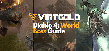 [Diablo 4] World Boss Guide