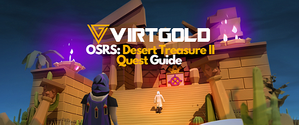 Desert Treasure 2: The Fallen Empire Quest Guide 2023
