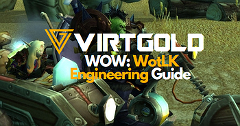 Wotlk Classic Engineering Guide