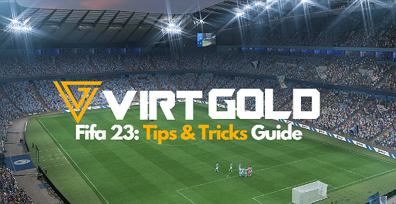 FIFA 23 TIPS