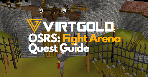 [OSRS] Fight Arena Quest Guide