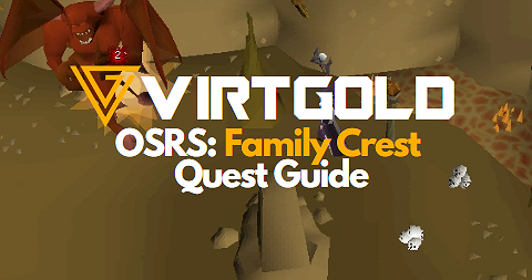 [OSRS] Family Crest Quest Guide