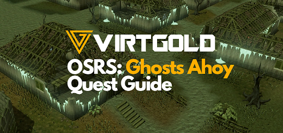 [OSRS] Ghosts Ahoy Quest