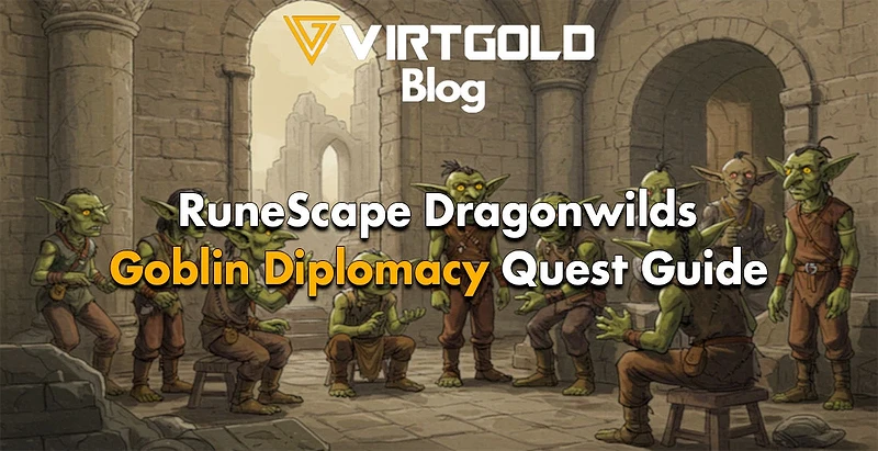 RuneScape Dragonwilds Goblin Diplomacy Quest Guide