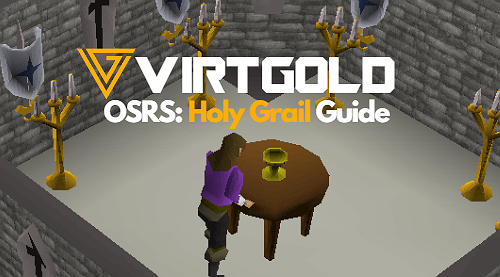 Holy Grail Quest OSRS