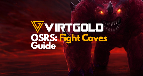 [OSRS] Fight Caves Guide 2023