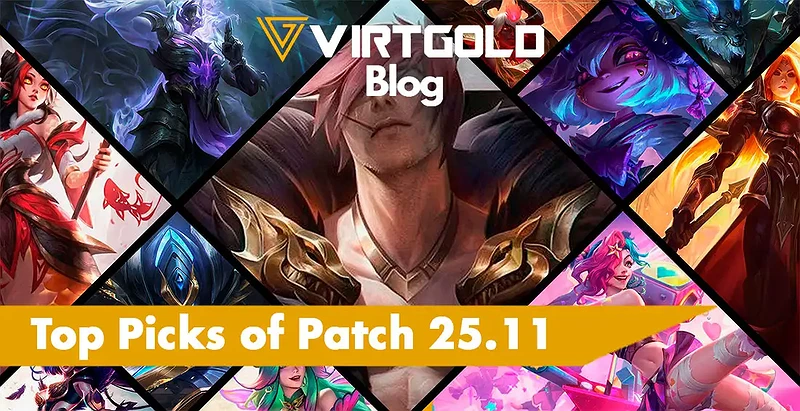 Top Picks of Patch 25.11