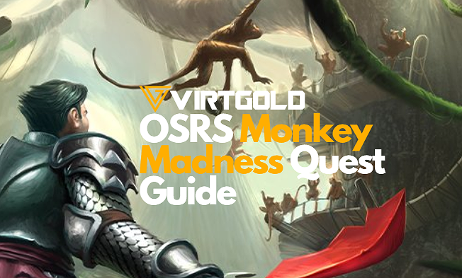 [OSRS] Monkey Madness Quest Guide