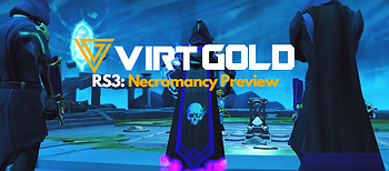 Necromancy Preview RS3