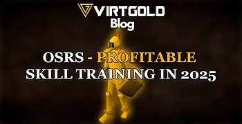 OSRS - Profitable Skill Training in 2025