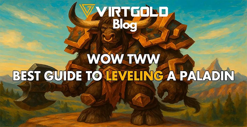 WoW TWW - Best Guide to Leveling a Paladin