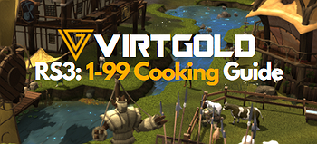 [RS3] 1-99 Cooking Guide