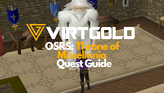 OSRS Throne of Miscellania Quest Guide