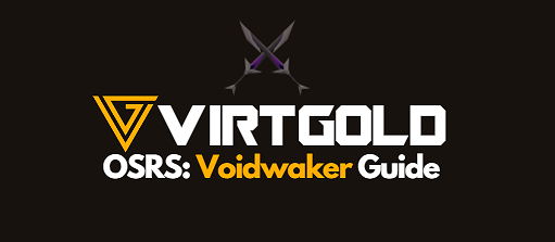OSRS Voidwaker Guide