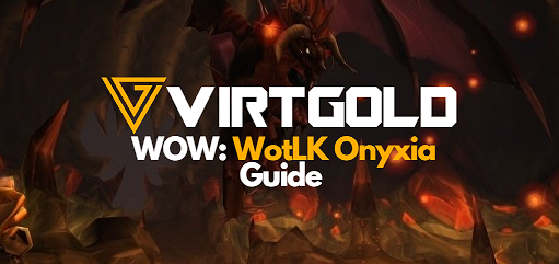 WotLK Onyxia Guide