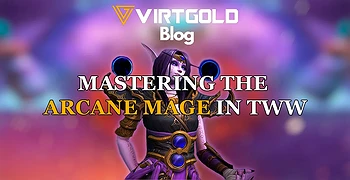 WoW Retail -  Mastering the Arcane Mage in TWW